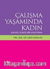 Çalışma Yaşamında Kadın & Kocaeli  İlinde Bir Araştırma