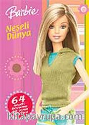 Barbie Neşeli Dünya (Boyama ve Oyun Kitabı)