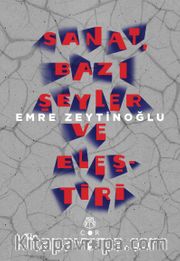 Sanat, Bazı Şeyler ve Eleştiri