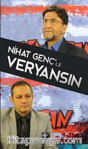 Nihat Genç’le Veryansın 