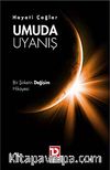 Umuda Uyanış & Bir Şirketin Değişim Hikayesi