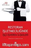 Restoran İşletmeciliğinde İşçi-İşveren İlişkileri