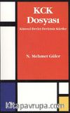 KCK Dosyası & Küresel Devlet Devletsiz Kürtler