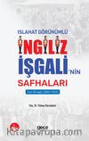Islahat Görünümlü İngiliz İşgali’nin Safhaları : İran Örneği (1800-1925)