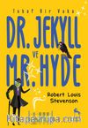 Tuhaf Bir Vaka: Dr. Jekyll ve Mr. Hyde