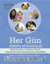 Her Gün Erken Müdahale! & Küçük Çocuklar ve Ailelerine Yönelik Günlük Rutinlere Yerleştirilmiş Etkinlikler 