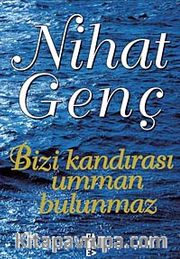 Bizi Kandırası Umman Bulunmaz