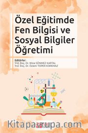 Özel Eğitimde Fen Bilgisi ve Sosyal Bilgiler Öğretimi