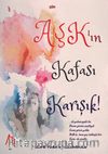 Aşkın Kafası Karışık