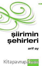Şiirimin Şehirleri (Ciltli)