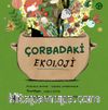 Çorbadaki Ekoloji