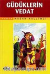Güdüklerin Vedat