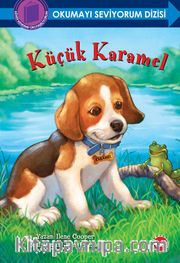 Küçük Karamel / Okumayı Seviyorum Dizisi   
