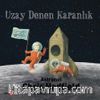 Uzay Denen Karanlık