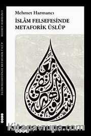 İslam Felsefesinde Metaforik Üslup