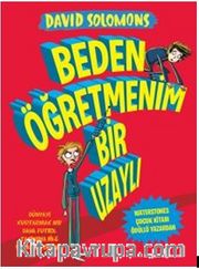 Beden Öğretmenim Bir Uzaylı