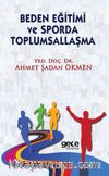 Beden Eğitimi ve Sporda Toplumsallaşma
