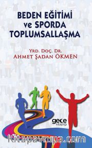 Beden Eğitimi ve Sporda Toplumsallaşma