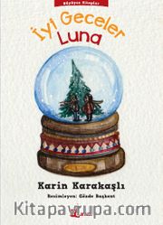 İyi Geceler Luna / Büyüyen Kitaplar Dizisi 2