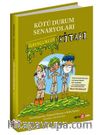 Kötü Durum Senaryoları / İğrençlikler Kitabı