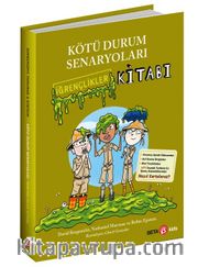Kötü Durum Senaryoları / İğrençlikler Kitabı