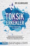 Toksik Erkekler & İlişkinizi Dönüştürün, Hayatınızı da