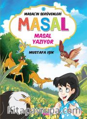 Masal Yazıyor / Masal'ın Serüvenleri