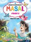 Masal Piknikte / Masal'ın Serüvenleri