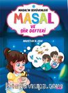 Masal ve Şiir Defteri / Masal'ın Serüvenleri