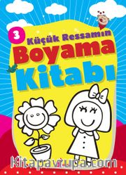 Küçük Ressamın Boyama Kitabı 3