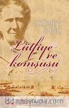 Lütfiye ve Komşusu