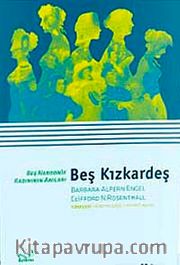 Beş Kızkardeş <br /> Beş Narodnik Kadının Anıları