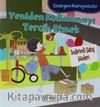 Yeniden Kullanmayı Tercih Etmek / Gezegen Koruyucusu