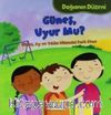 Güneş Uyur mu? / Doğanın Düzeni