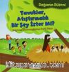 Tavuklar Atıştırmalık bir Şey İster mi? / Doğanın Düzeni