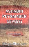 Ashabın Peygamber Sevgisi