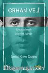 Orhan Veli Unutabilmek Maviler İçinde