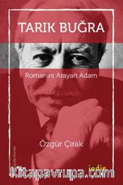 Tarık Buğra Romanını Arayan Adam