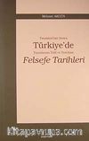 Tanzimat'tan Sonra Türkiye'de Yayınlanan Telif ve Tercüme Felsefe Tarihleri