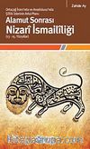 Alamut Sonrası Nizari İsmaililiği (13-15. Yüzyıllar) Ortaçağ İranı'nda ve Anadolusu'nda Şiilik İzlerinin Arka Planı: