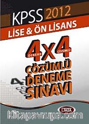 KPSS 2012 Lise-Önlisans 4x4 Çözümlü Deneme Sınavı