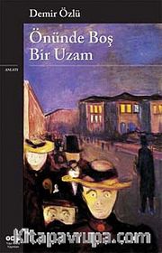 Önünde Boş Bir Uzam