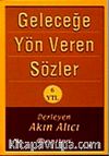 Geleceğe Yön Veren Sözler (Cep Boy)
