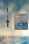 Hristiyanlık ve İslam'ın Kışkırtıcı Konuları