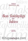 Batı Taklitçiliği ve İslam