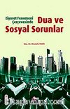 Ziyaret Fenomeni Çerçevesinde Dua ve Sosyal Sorunlar