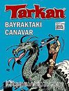 Tarkan / Bayraktaki Canavar