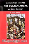 Osmanlı Gizli Tarihinde Pir Sultan Abdal ve Bütün Deyişleri (Ciltli)