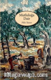 Mutluluğa Dair