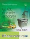 Katı Atık Yönetimi ve Teknolojileri